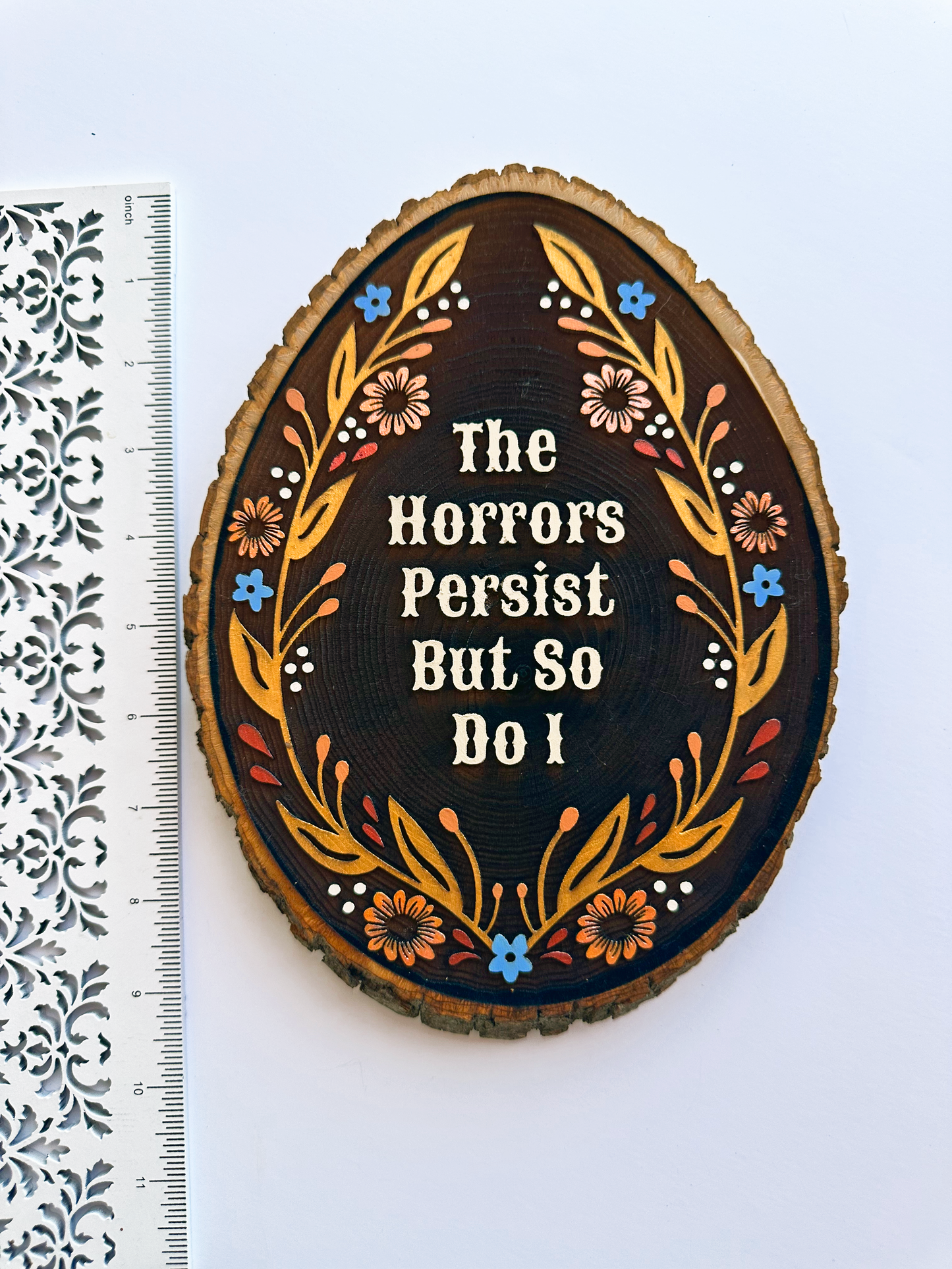 The Horrors Persist But So Do I – Hand-Painted Wood Engraving