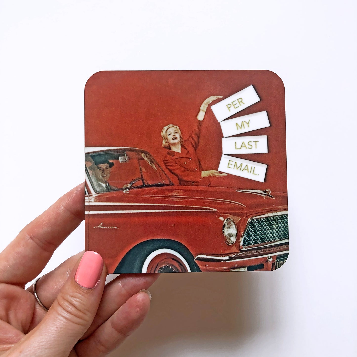 Per My Last Email - Retro Inspired Cork-back Coaster