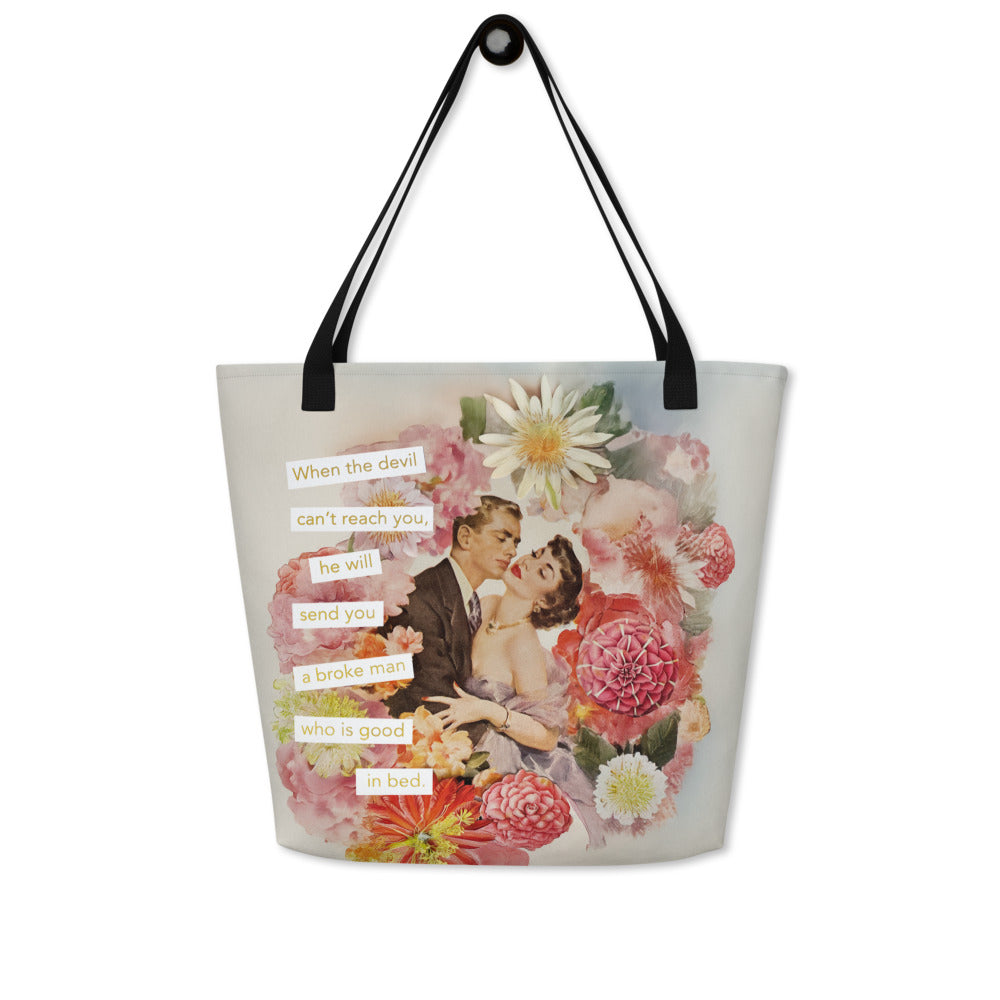 When the Devil Can't Reach You He Will Send You a Broke Man Who is Good in Bed - Vintage Collage Art | Large Statement Tote Bag