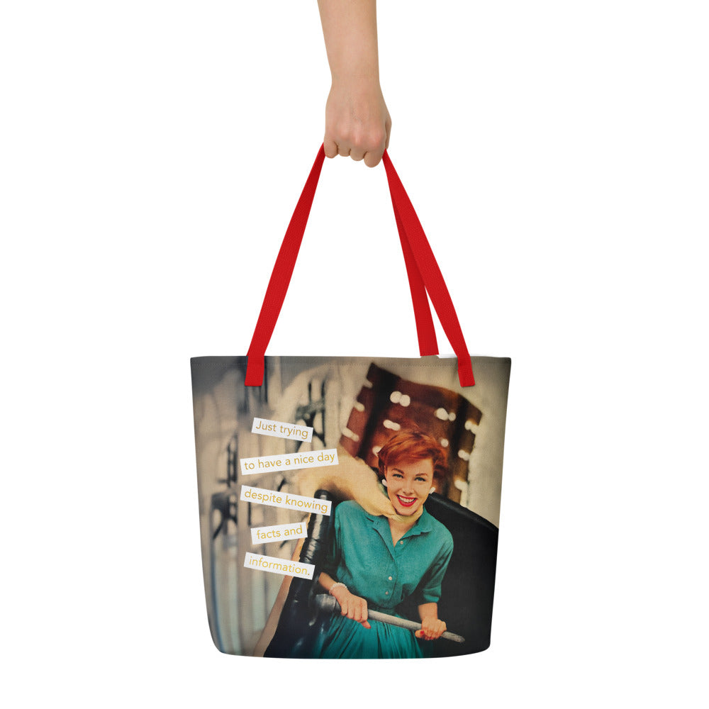 Trying to Have A Nice Day Despite Knowing Facts and Information – Vintage Collage Art | Large Statement Tote Bag