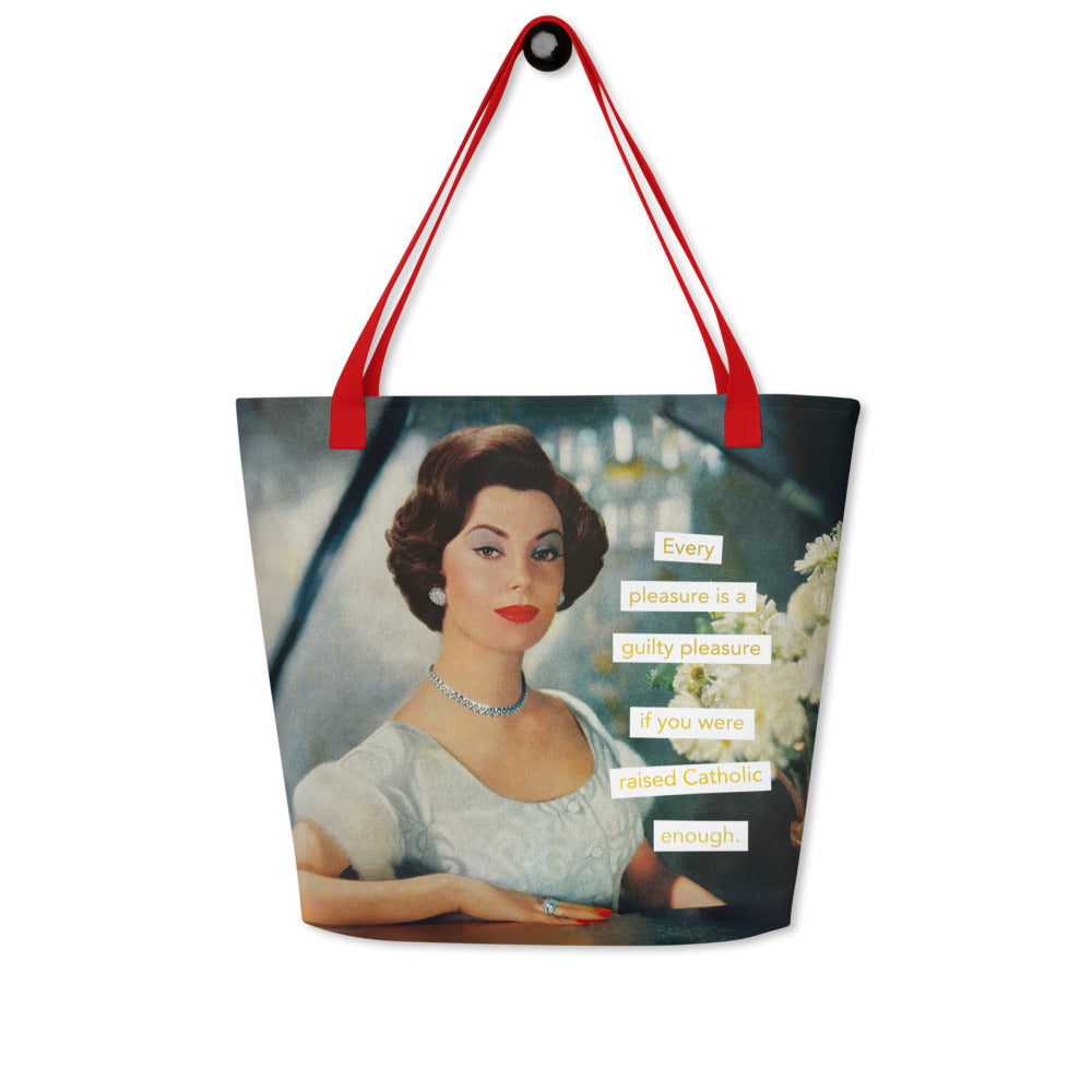 Every Pleasure is a Guilty Pleasure if You Were Raised Catholic Enough - Vintage Collage Art | Large Statement Tote Bag