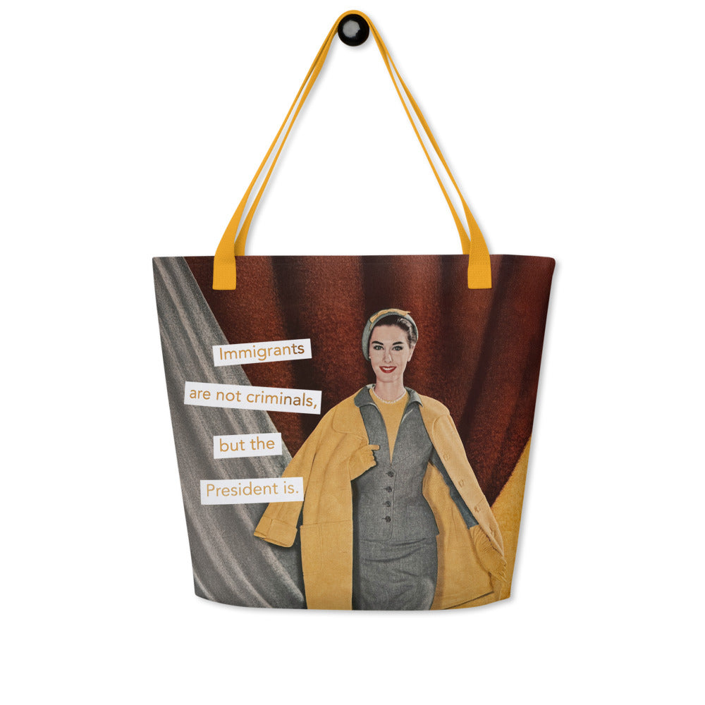 Immigrants Are Not Criminals – Political Protest Vintage Collage Art | Large Statement Tote Bag