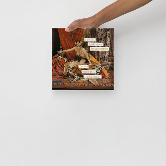 I am not a safe space for your hatred – Feminist Vintage Collage Art | Gallery Wrapped Canvas Print