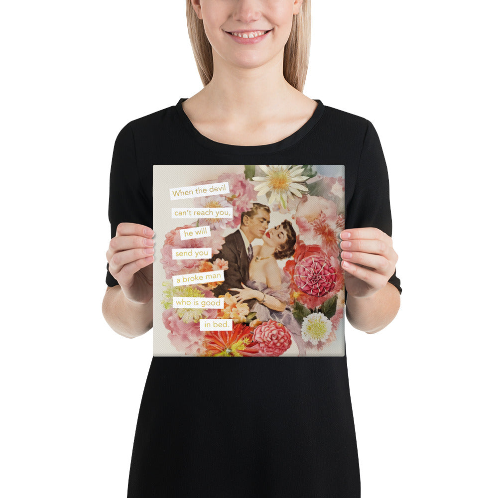 When the Devil Can't Reach You, He Will Send You a Broke Man Who is Good in Bed Feminist Vintage Collage Art | Gallery Wrapped Canvas Print