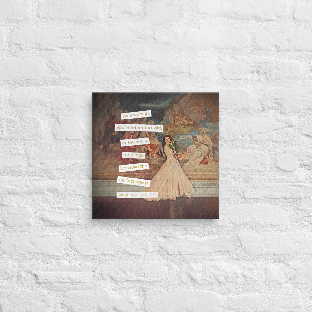 The Perfect Age Is When You're A Man – Feminist Vintage Collage Art | Gallery Wrapped Canvas Print