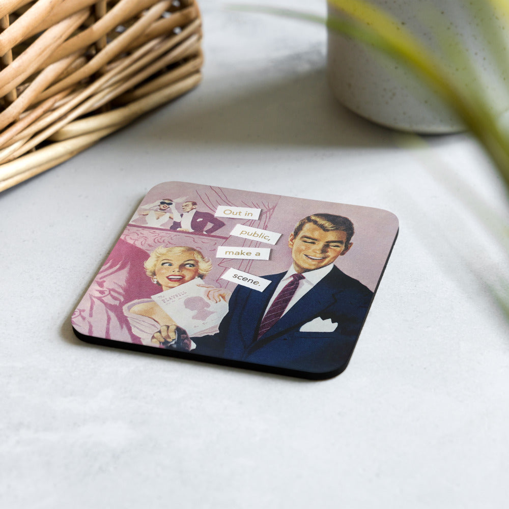 Out In Public Make A Scene - Retro Inspired Cork Back Coaster
