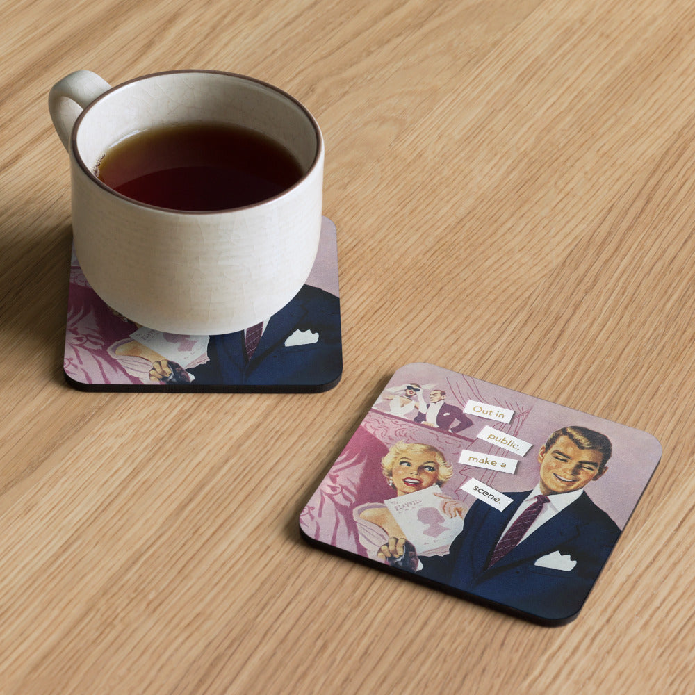 Out In Public Make A Scene - Retro Inspired Cork Back Coaster
