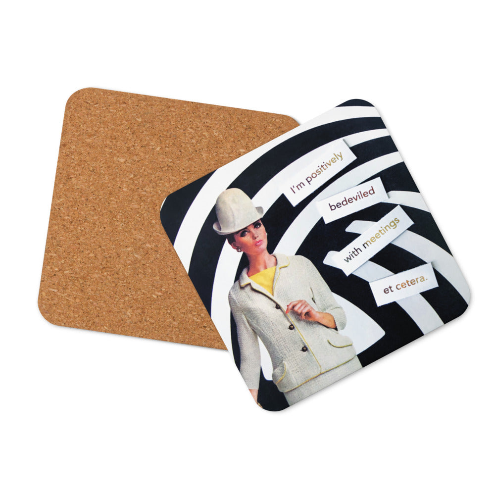 I'm Positivity Bedeviled With Meetings Et Cetera - Retro Inspired Cork-back Coaster