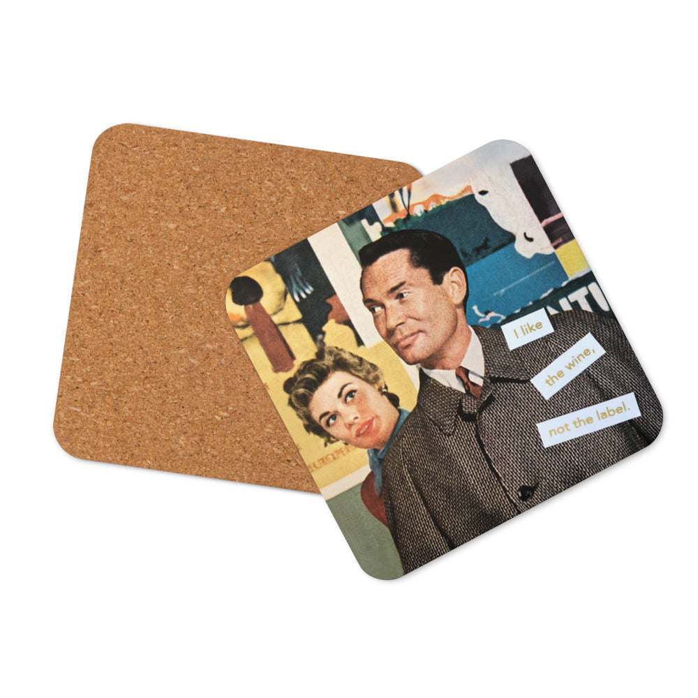 I Like the Wine Not The Label - Retro Inspired Cork-back Coaster