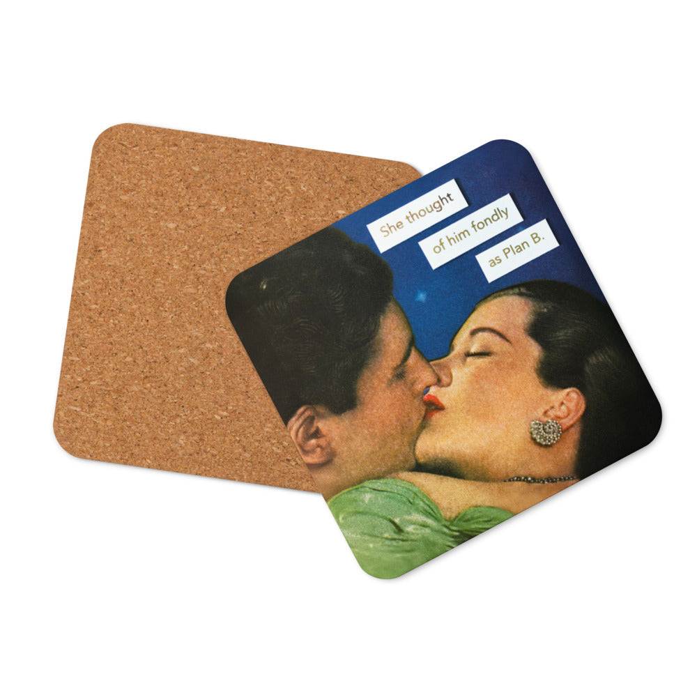 She Thought Of Him Fondly As Plan B - Retro Inspired Cork-back Coaster
