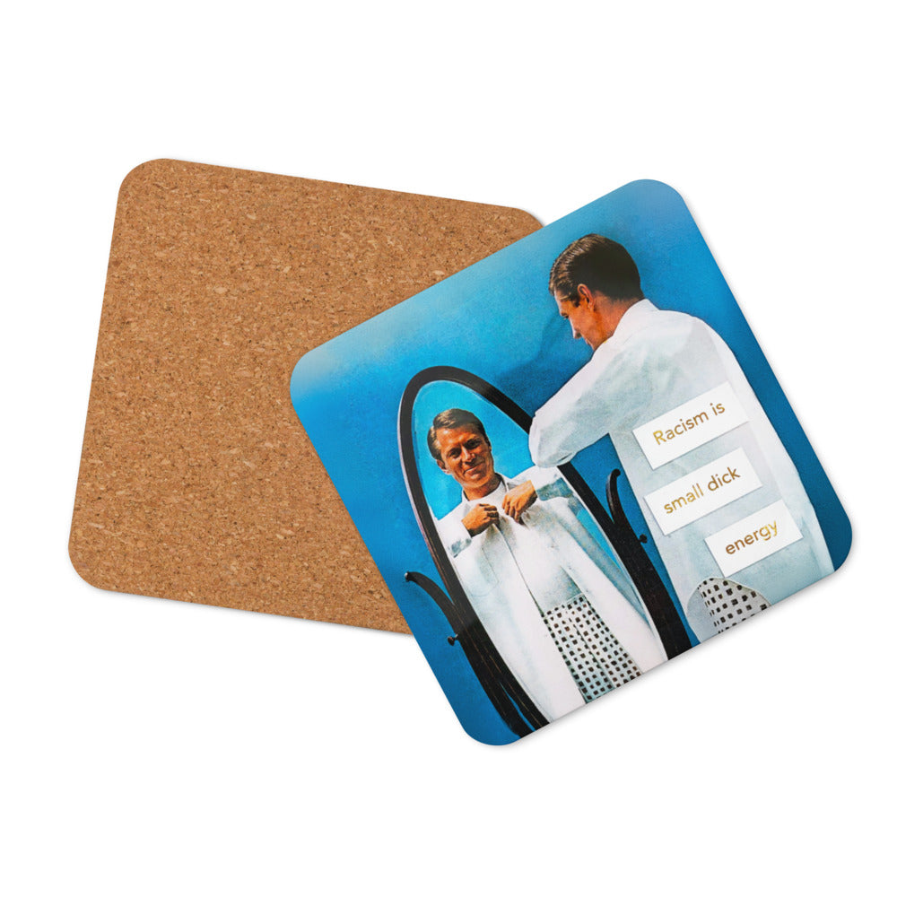 Racism is Small Dick Energy - Retro Inspired Cork-back Coaster