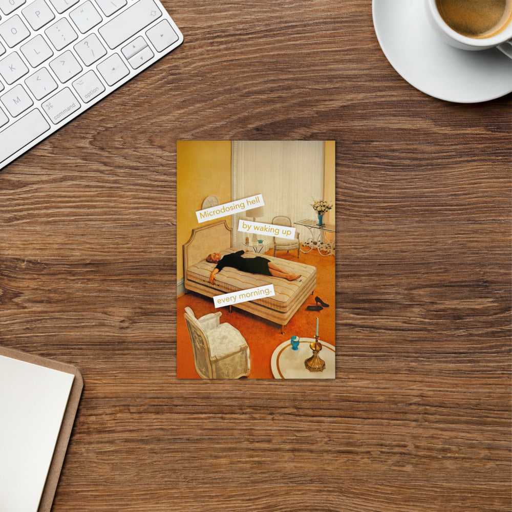 Microdosing Hell By Waking Up Every Morning - Greeting card and envelope