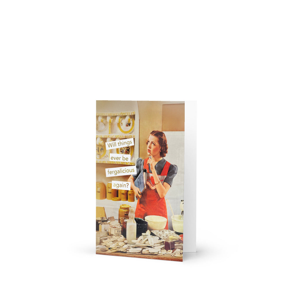 Will Things Ever Be Fergalicious Again? - Greeting card and envelope