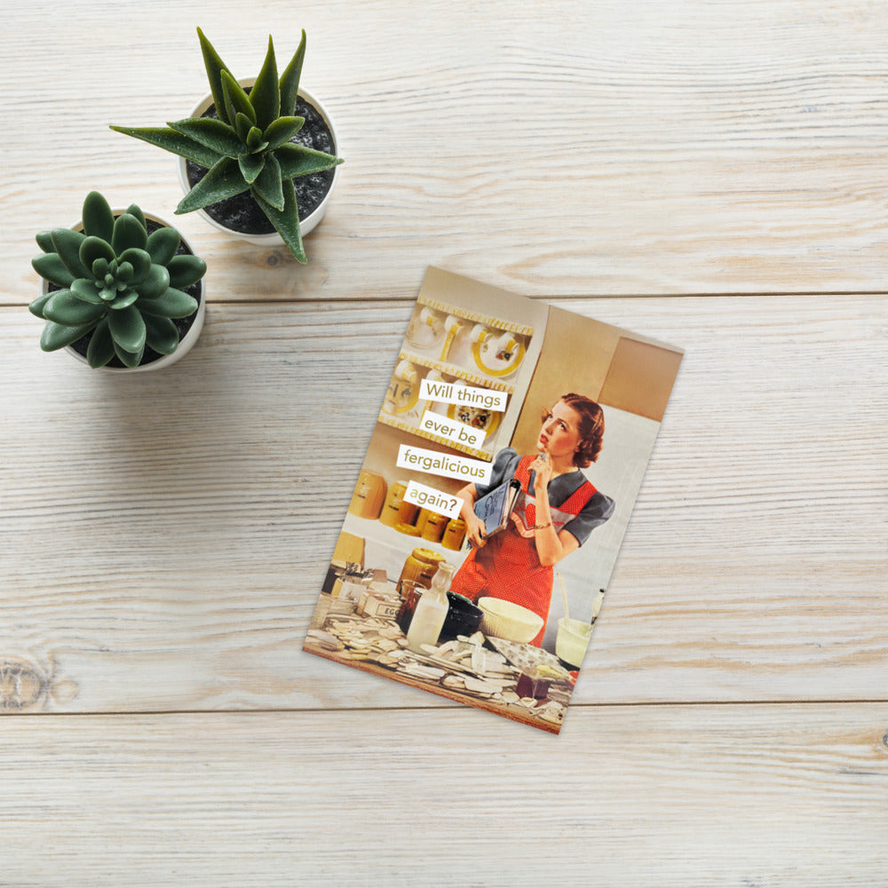 Will Things Ever Be Fergalicious Again? - Greeting card and envelope