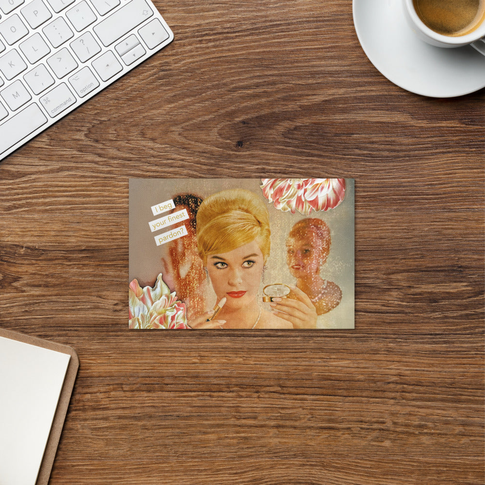 I Beg Your Finest Pardon - Greeting card and envelope