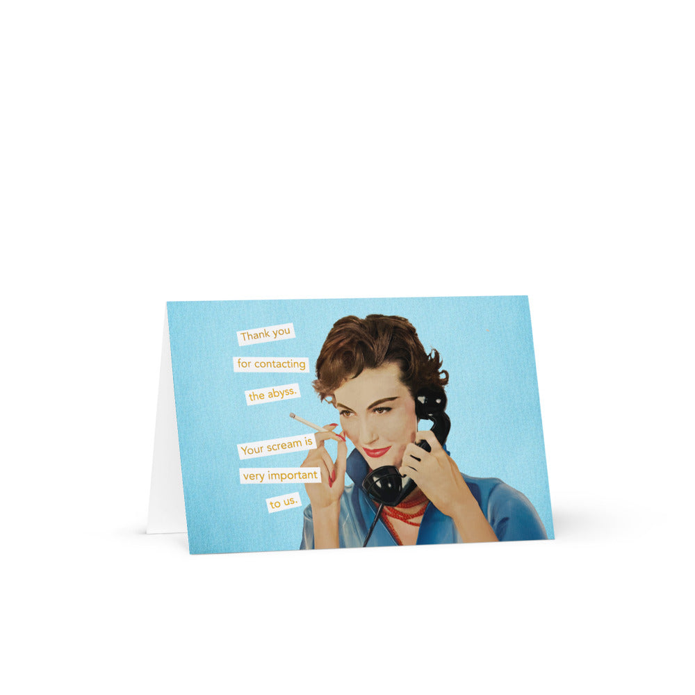 Thank You For Contacting the Abyss. Your Scream is Very Important to Us - Greeting card and envelope
