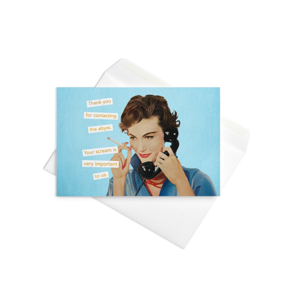 Thank You For Contacting the Abyss. Your Scream is Very Important to Us - Greeting card and envelope