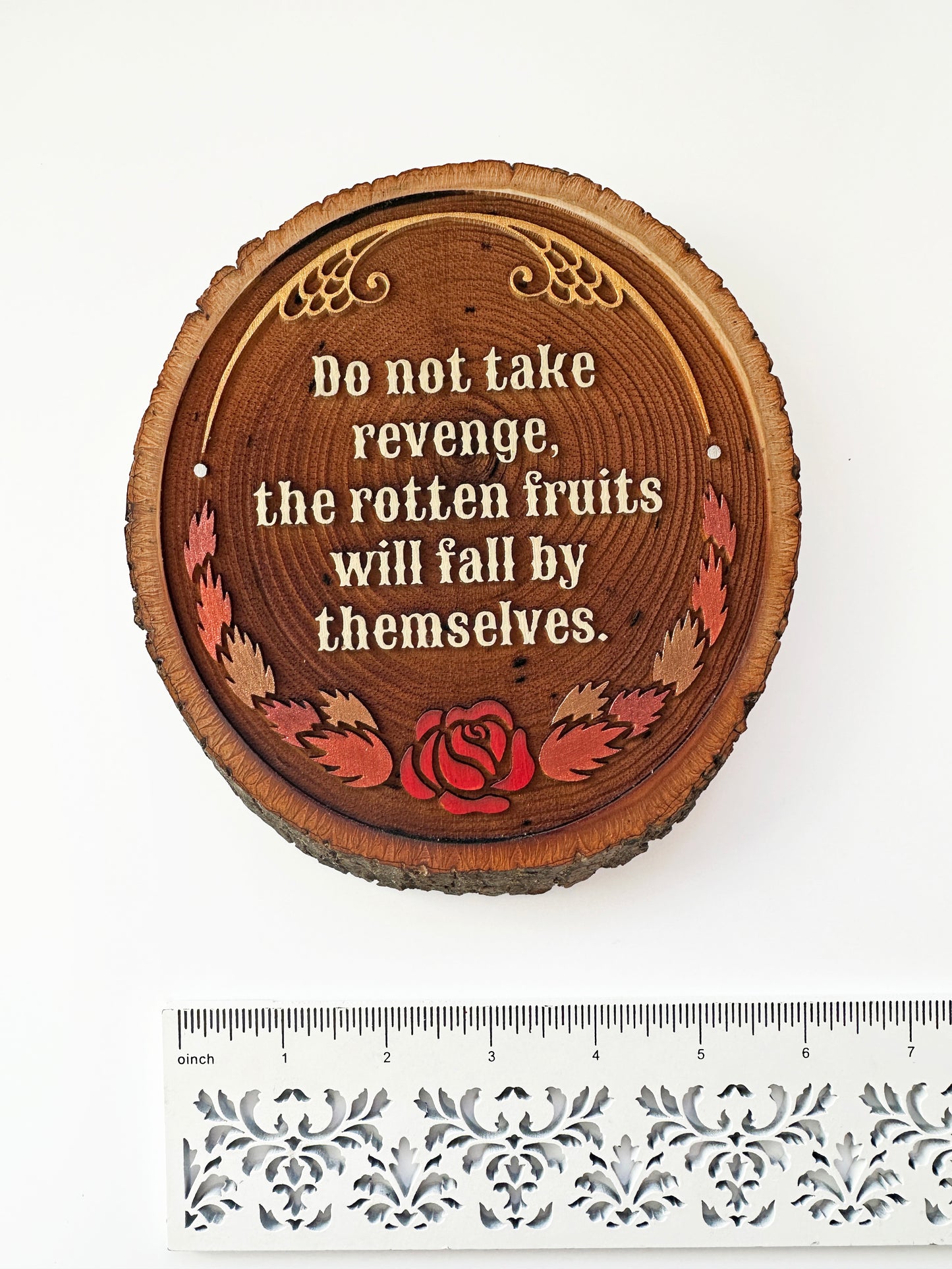 Do Not Take Revenge, The Rotten Fruits Will Fall By Themselves - Hand-Painted Wood Engraving