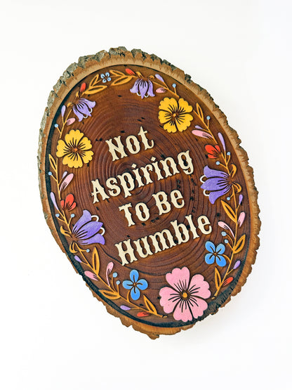 Not Aspiring to be Humble