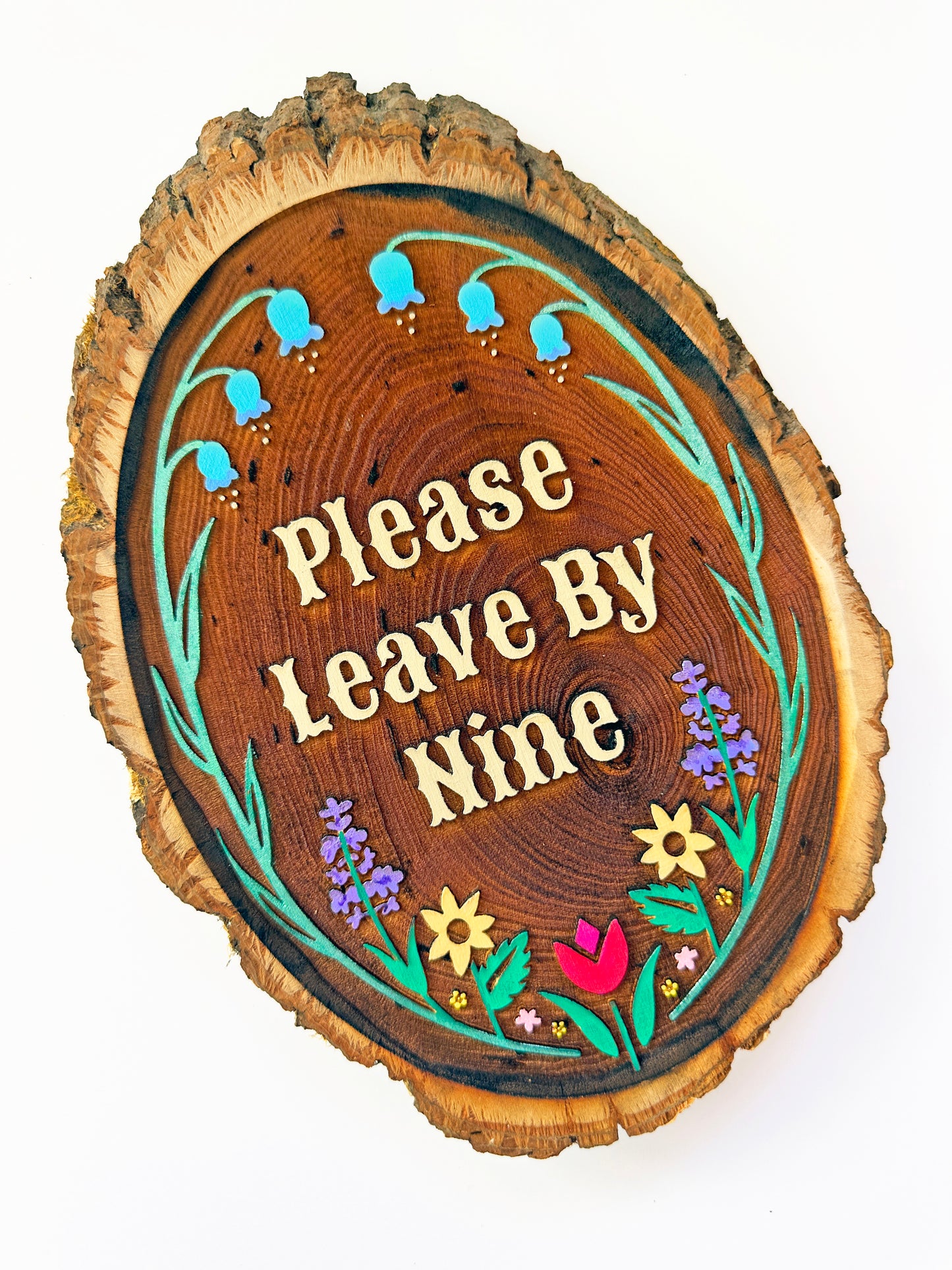 Please Leave By Nine – Hand-Painted Wood Engraving