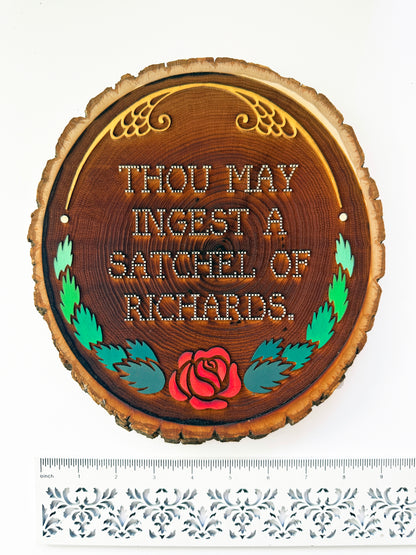 Thou May Ingest a Satchel of Richards — Hand-Painted Wood Engraving