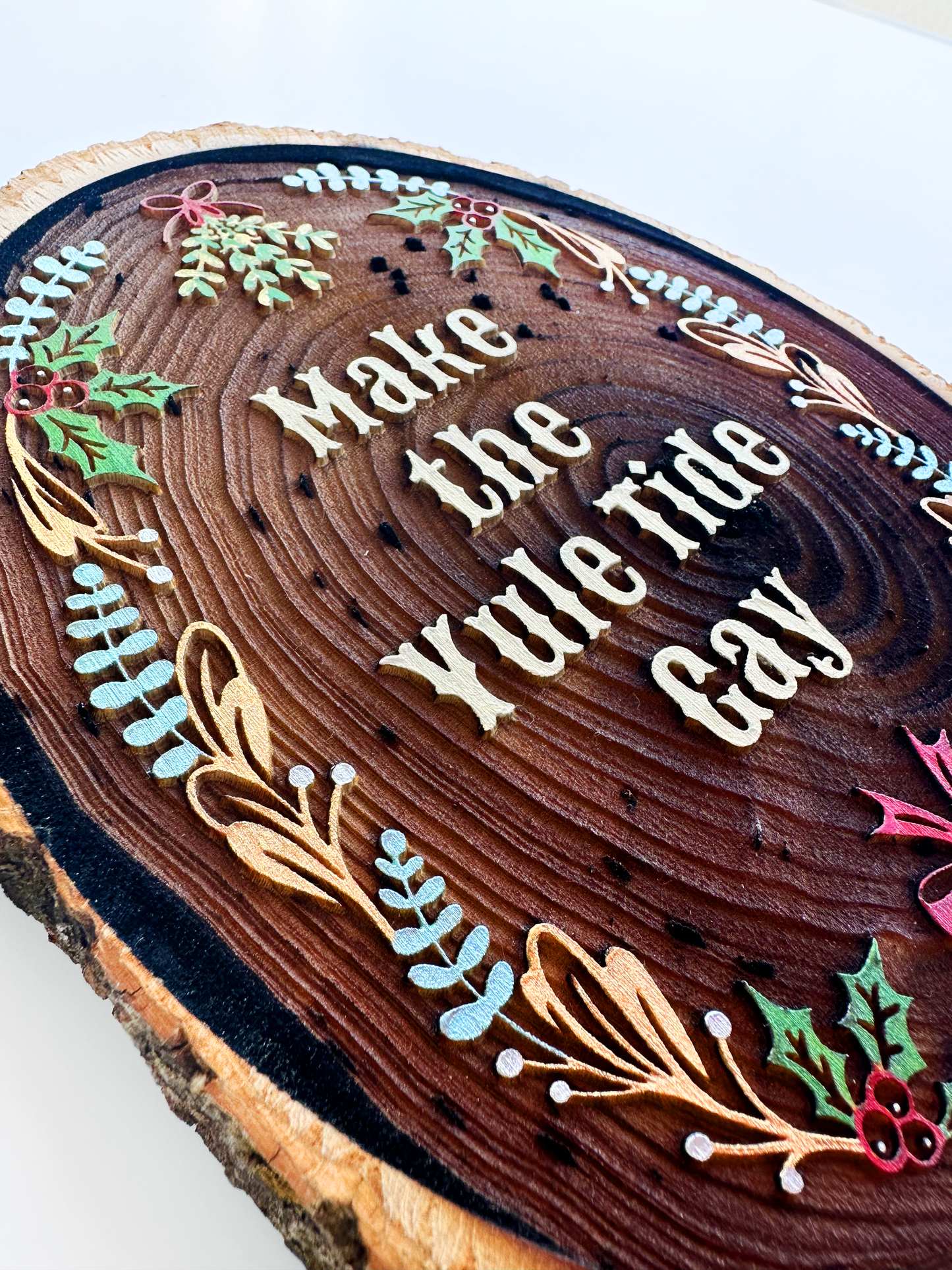 Make the Yule Tide Gay - Hand-Painted Wood Engraving