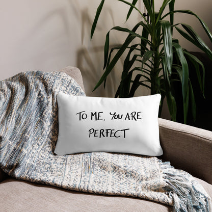 “To Me, You Are Perfect” Romantic Movie Quote Throw Pillow