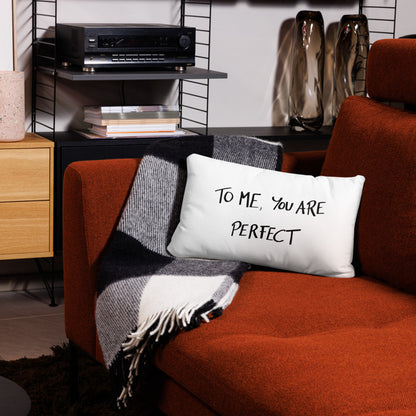 “To Me, You Are Perfect” Romantic Movie Quote Throw Pillow