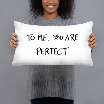 “To Me, You Are Perfect” Romantic Movie Quote Throw Pillow