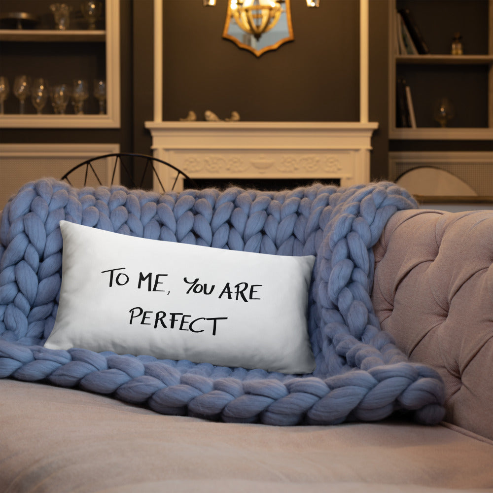 “To Me, You Are Perfect” Romantic Movie Quote Throw Pillow