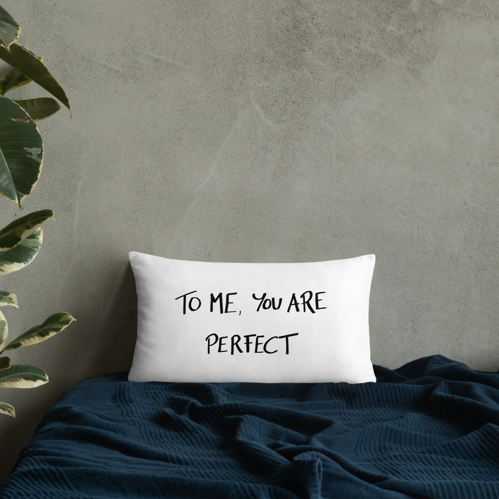 “To Me, You Are Perfect” Romantic Movie Quote Throw Pillow