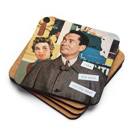 I Like the Wine Not The Label - Retro Inspired Cork-back Coaster
