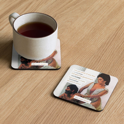 Can you think of any laws that give the government the power to make decisions about the male body? - Retro Inspired Cork Back Coaster