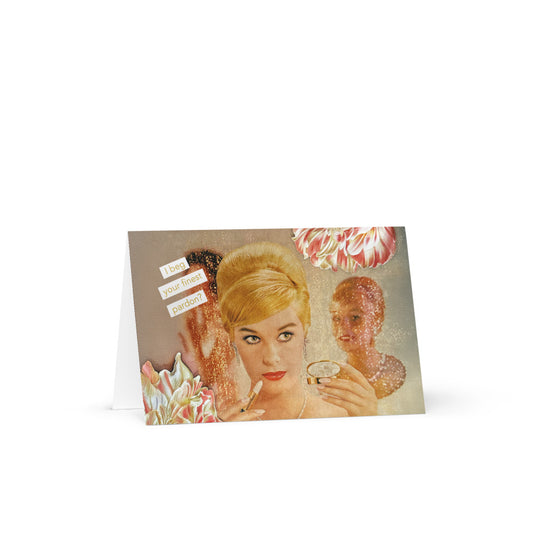 I Beg Your Finest Pardon - Greeting card and envelope