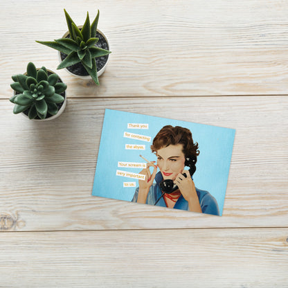 Thank You For Contacting the Abyss. Your Scream is Very Important to Us - Greeting card and envelope
