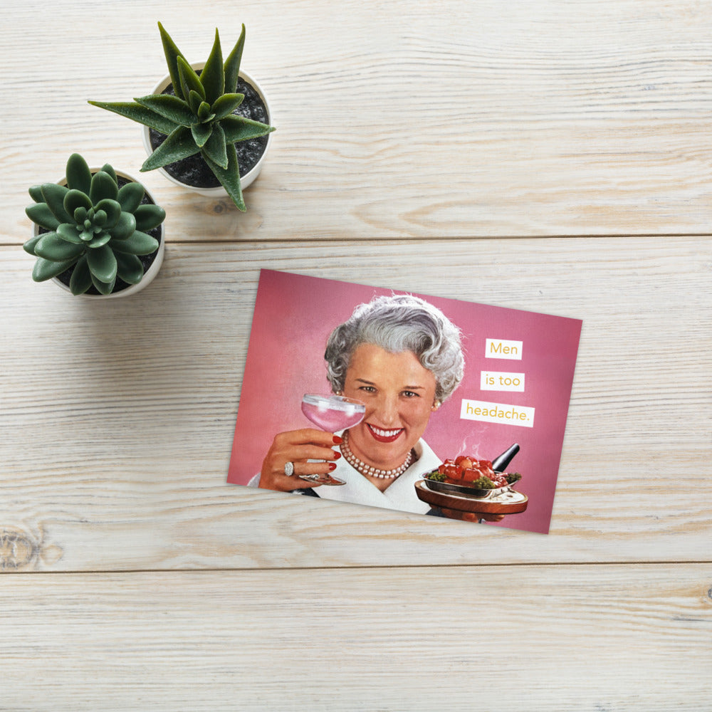 Men is Too Headache - Greeting card and envelope