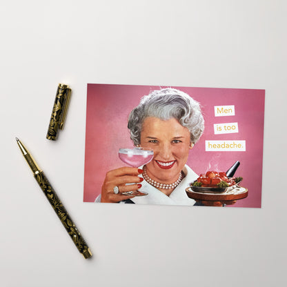Men is Too Headache - Greeting card and envelope