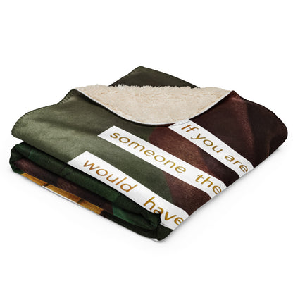 If You Aren't Someone the Church Would have Killed 400 Years Ago, Are You Even Living? - Sherpa blanket